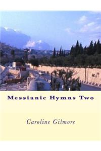 Messianic Hymns Two