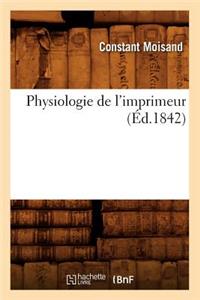 Physiologie de l'Imprimeur (Éd.1842)