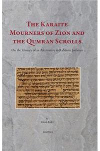 Karaite Mourners of Zion and the Qumran Scrolls