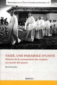 Taize, Une Parabole d'Unite