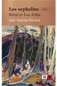 Les orphelins. Tome 1