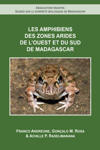 Les Amphibiens de l'Ouest Et Du Sud de Madagascar