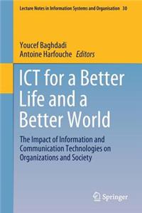 ICT for a Better Life and a Better World