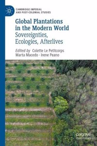 Global Plantations in the Modern World