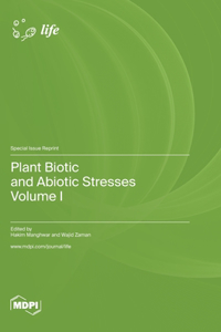 Plant Biotic and Abiotic Stresses