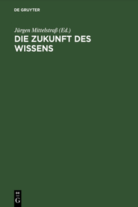 Zukunft des Wissens