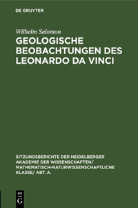 Geologische Beobachtungen Des Leonardo Da Vinci