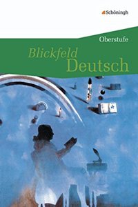 Blickfeld Deutsch Oberstufe