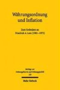 Wahrungsordnung Und Inflation: Zum Gedenken an Friedrich A. Lutz (1901-1975)