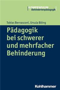 Padagogik Bei Schwerer Und Mehrfacher Behinderung