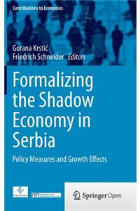 Formalizing the Shadow Economy in Serbia