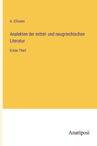 Analekten der mittel- und neugriechischen Literatur