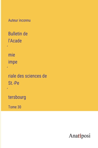 Bulletin de l'Académie impériale des sciences de St.-Pétersbourg