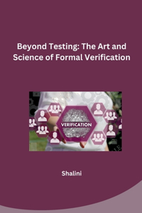 Beyond Testing