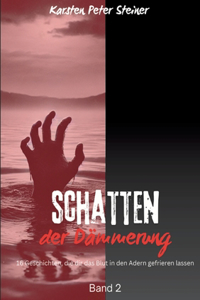 Schatten der Dämmerung