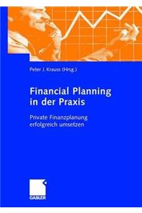 Financial Planning in Der Praxis