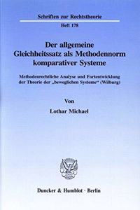 Der Allgemeine Gleichheitssatz ALS Methodennorm Komparativer Systeme
