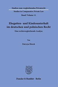 Ehegatten- Und Kindesunterhalt Im Deutschen Und Polnischen Recht
