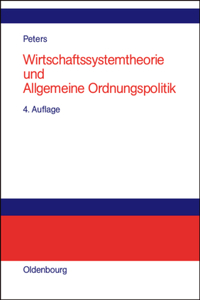 Wirtschaftssystemtheorie und Allgemeine Ordnungspolitik