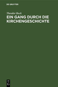 Gang durch die Kirchengeschichte