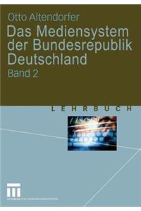 Das Mediensystem Der Bundesrepublik Deutschland