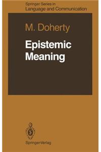 Epistemic Meaning