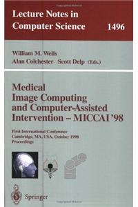 Medical Image Computing and Computer-Assisted Intervention - Miccai'98