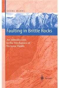 Faulting in Brittle Rocks