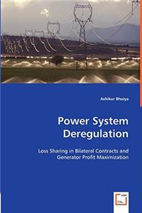 Power System Deregulation