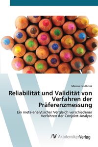 Reliabilität und Validität von Verfahren der Präferenzmessung