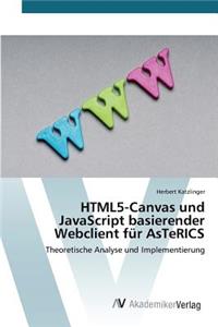 HTML5-Canvas und JavaScript basierender Webclient für AsTeRICS