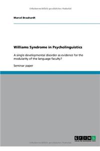Williams Syndrome in Psycholinguistics