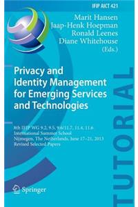 Privacy and Identity Management for Emerging Services and Technologies