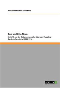 Paul und Otto Timm