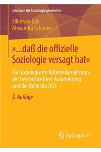 »... daß die offizielle Soziologie versagt hat«