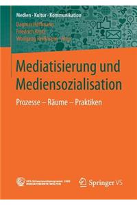 Mediatisierung Und Mediensozialisation