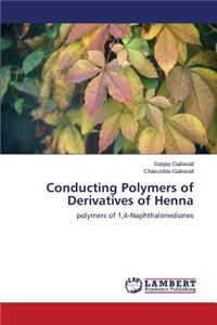 Conducting Polymers of Derivatives of Henna