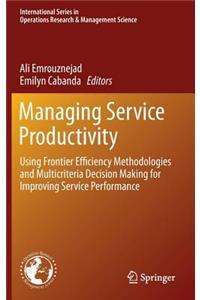 Managing Service Productivity