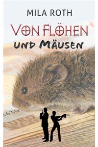 Von Flöhen und Mäusen