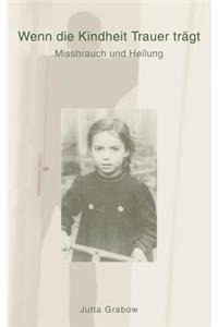 Wenn die Kindheit Trauer trägt