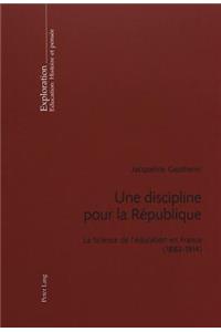 Une Discipline Pour La République