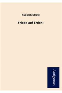 Friede Auf Erden!