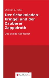 Der Schokoladenkringel Und Der Zauberer Zappelroth