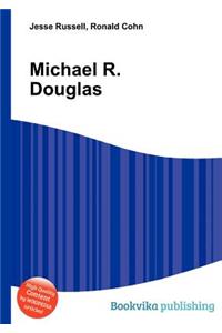Michael R. Douglas