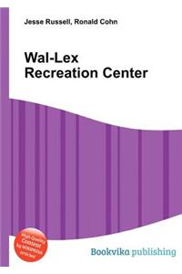 Wal-Lex Recreation Center