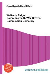 Walker's Ridge Commonwealth War Graves Commission Cemetery