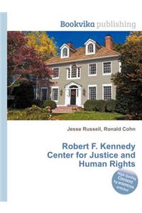 Robert F. Kennedy Center for Justice and Human Rights