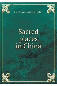Sacred Places in China