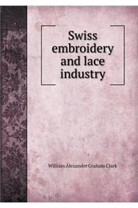 Swiss Embroidery and Lace Industry