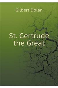 St. Gertrude the Great